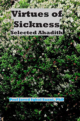 Cover of Virtues of Sickness: Selected Ahadith