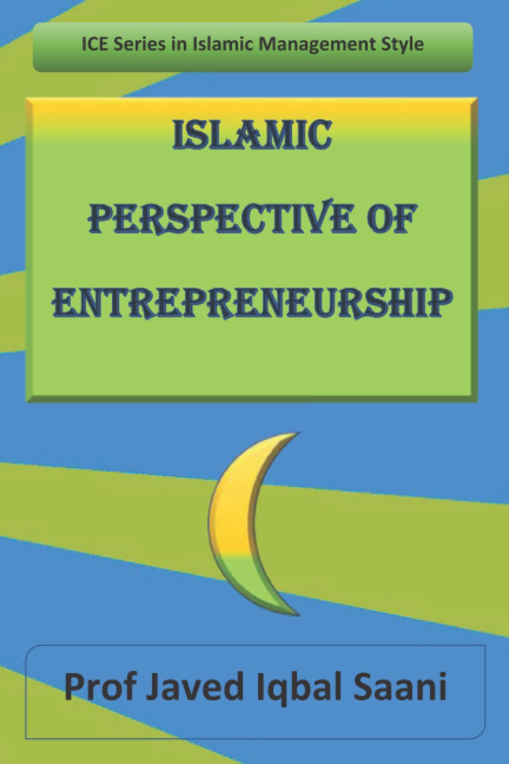 Cover of Islamic Perspective of Entrepreneurship