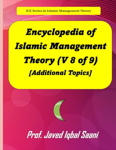Cover of Encyclopedia of Islamic Management Theory (V 8 of 9) [Additional Topics]