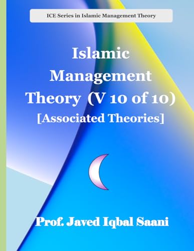 Cover of Islamic Management Theory (V 10 of 10) [Associated Theories]